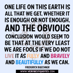 inspirational quotes on living life fully and beautifully