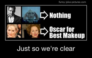 Funny Oscars Best Makeup Joke Photo Award