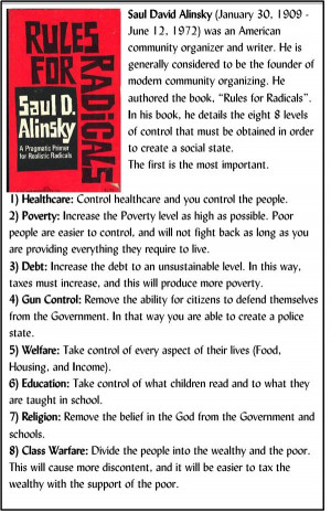... Alinsky’s Rules for Radicals, a direct extension of Karl Marx