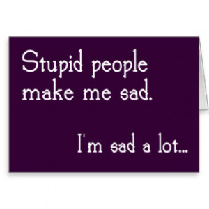 Sarcastic Quotes Cards & More