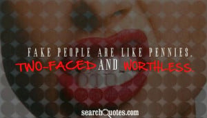 Two Faced People Quotes And Sayings
