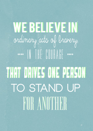 ... drives one person to stand up for another.