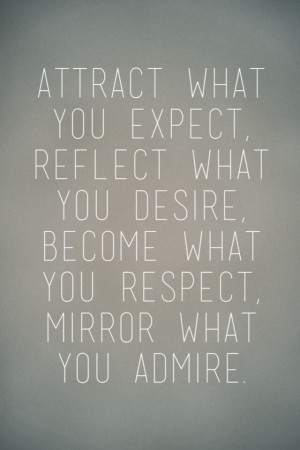 Attract What You Expect | The Daily Quotes