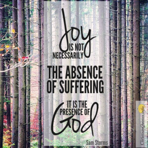 Sam Storms Quote – God Enables You To Feel Joyful