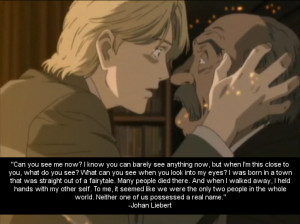 anna liebert #nina fortner #naoki urasawa's monster #anime quotes