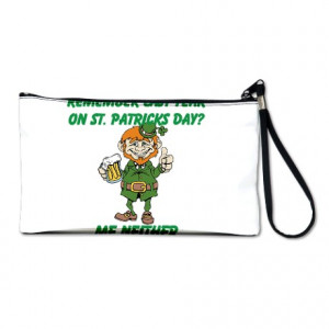 ... > Breaking Dawn Wallets > Funny St. Patrick's Day Quote Clutch Bag