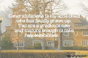 Quotes About Graduating High School And Growing Up You are a graduate ...