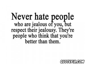 How to deal with others' jealousy against you.