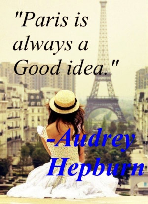 ... Hepburn One of my favorite quotes ever(: for me, it’s so true