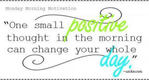 positive monday morning quotes