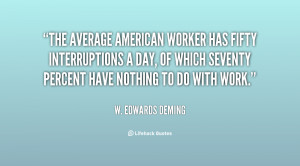 The average American worker has fifty interruptions a day, of which ...