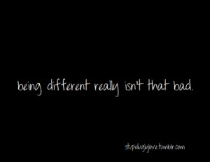 tumblr quotes about being different