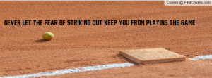 Softball Quote Profile Facebook Covers