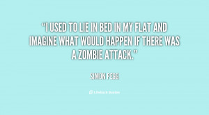 quote-Simon-Pegg-i-used-to-lie-in-bed-in-39340.png