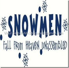 Snowman sayings