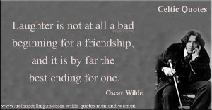... -600Laughter-is-not-at-all-a-bad- Oscar Wilde quotes on men and women