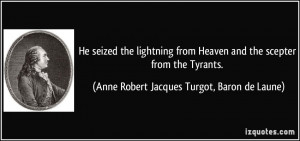 He seized the lightning from Heaven and the scepter from the Tyrants ...