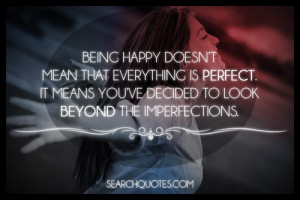 with others you ll be what you really are happiness is just a sense of ...