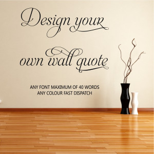 Design your own wall quote