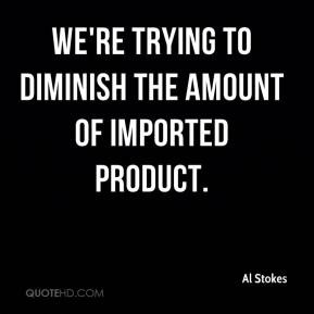 Al Stokes Quotes