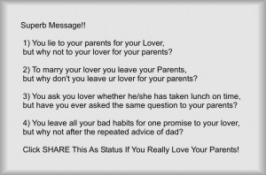 your parents for your lover, but why not to you lover for you parents ...
