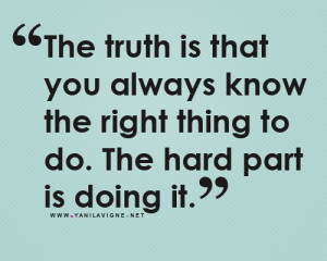 Wise Words: Doing The Right Thing