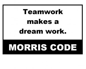Teamwork Makes The Dreamwork Quote Teamwork makes a dream work