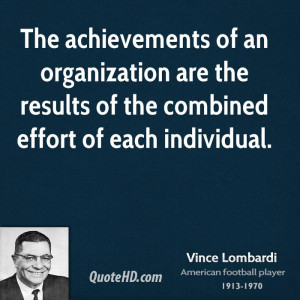 ... are the results of the combined effort of each individual