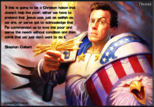 Stephan Colbert Christian Nation Quote