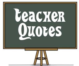 Teacher Quotes and funny sayings