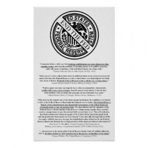 Anti Federal Reserve System Logo & Famous Quotes Poster