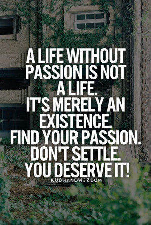 passion of life quotes