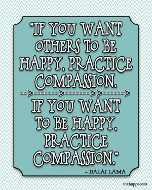 Practice compassion free print from inkhappi.com