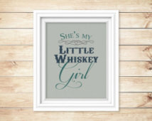 ... my little whiskey girl - Inspired by the country lyrics of Toby Keith