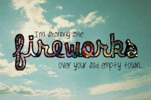 dear john, firework, fireworks, katy, katy perry, lyrics, qoute, sky ...