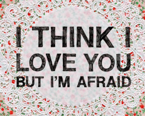 afraid, life, love, pretty, quote, texte