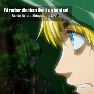 ... armin arlert アルミン アルレルト anime quote i d rather