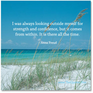 ... Looking Outside Myself for strength and confident ~ Confidence Quote