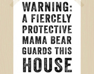 Fiercely Protective Mama Bear Quote Print Protective Mom Print Mother ...