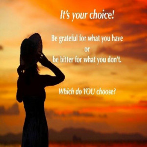 Choice.....Thank You!