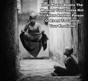 ... choose not to allow another person or event to control your emotions