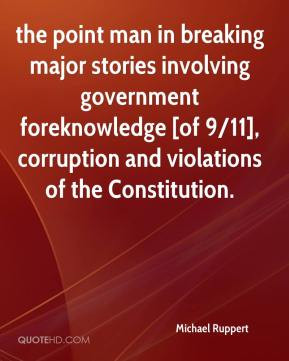 ... [of 9/11], corruption and violations of the Constitution