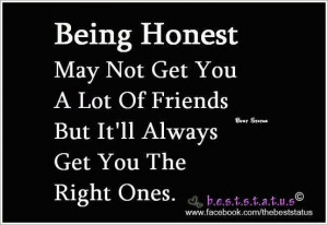 being honest