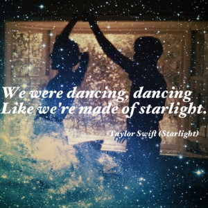 ... Swift Starlight, Starlight Taylors Swift, Quotes Lyr, Taylors Swift 3