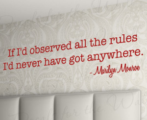 If I'd Observed all the Rules Large Wall Decal Quote