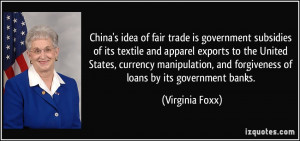 China's idea of fair trade is government subsidies of its textile and ...