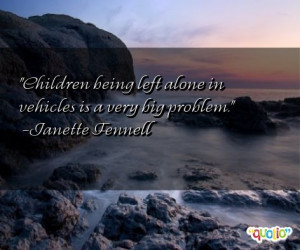 Children being Left Alone Being Left Out Quotes