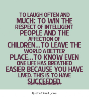 to have succeeded ralph waldo emerson more success quotes life quotes ...