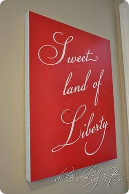 Dixie Delights: Sweet Land of Liberty Free Printable + DIY Canvas