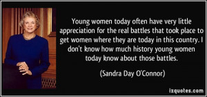 Young women today often have very little appreciation for the real ...